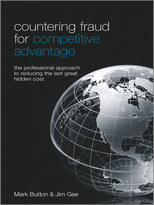 Title details for Countering Fraud for Competitive Advantage by Mark Button - Available